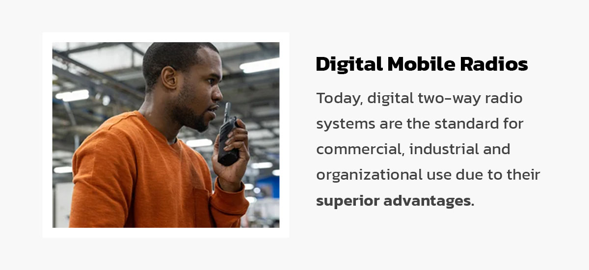 Digital Mobile Radios